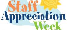 February 12 – 16 is Staff Appreciation Week