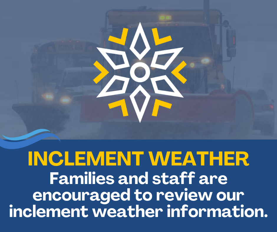 Inclement Weather Reminder